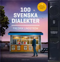 100 svenska dialekter; Fredrik Lindström; 2019