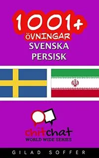 1001+ övningar Svenska - Persisk; Gilad Soffer; 2015