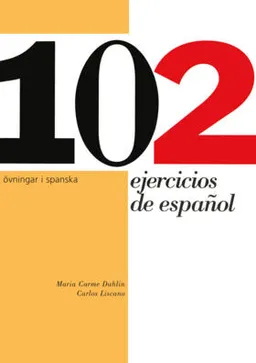 102 ejercicios de espanol; Maria Carme Dahlin, Carlos Liscano; 1996