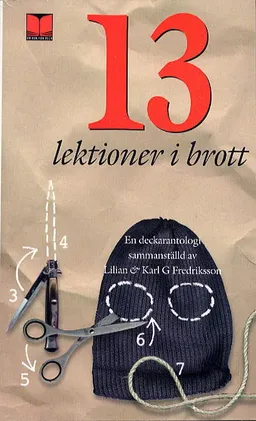 13 lektioner i brott; L Fredriksson; 2002