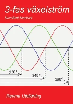 3-fas växelström; Sven-Bertil Kronkvist; 2018