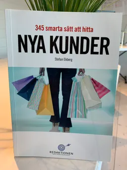 345 smarta sätt att hitta nya kunder; Stefan Ekberg; 2013