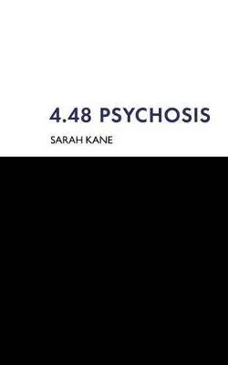 4:48 psychosis; Sarah Kane; 2000