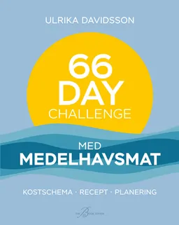 66 Day Challenge med medelhavsmat; Ulrika Davidsson; 2021