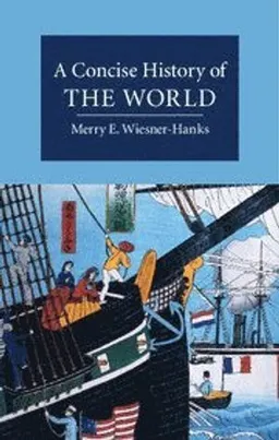 A concise history of the world; Merry E. Wiesner; 2015