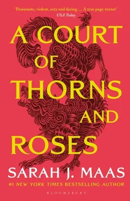 A Court of Thorns and Roses; Sarah J. Maas; 2020