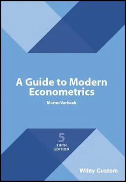 A Guide to Modern Econometrics; Marno Verbeek; 2017