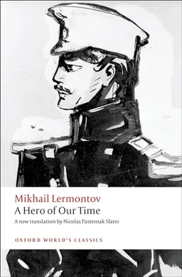 A hero of our time; Michail Jurʹevič Lermontov; 2013