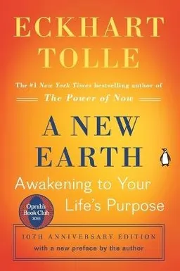 A New Earth; Eckhart Tolle; 2008