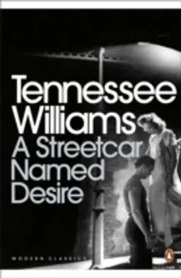 A Streetcar Named Desire; Tennessee Williams, E Browne; 2009