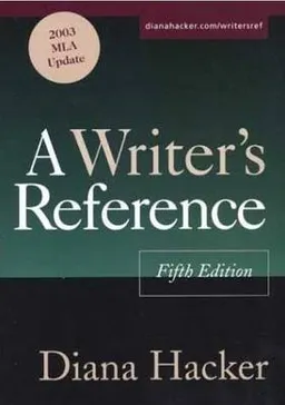 A Writer's ReferenceWriter's Reference; Diana Hacker; 2003