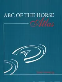 ABC of the horse : atlas; Pauli Grönberg; 2017