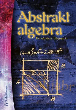 Abstrakt algebra; Per-Anders Svensson; 2001