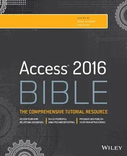 Access 2016 Bible; Michael Alexander; 2015