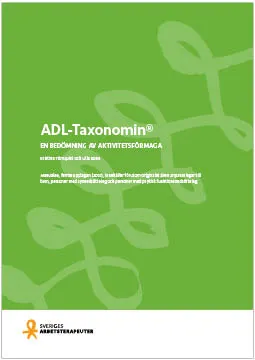 ADL-Taxonomin : en bedömning av aktivitetsförmåga; Kristina Törnquist, Ulla Sonn; 2017