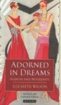 Adorned in Dreams; Elizabeth Wilson; 2003