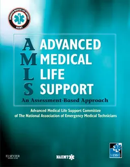 Advanced Medical Life Support; National Association of Emergency Medical Technicians (NAEMT); 2011