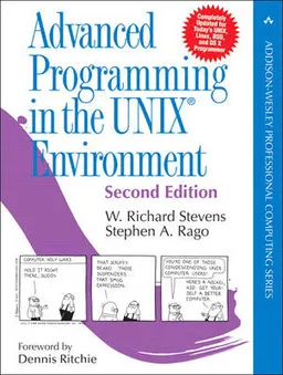 Advanced Programming in the UNIX Environment 2nd Edition, Hardback; W Richard Stevens, Stephen A Rago; 2005