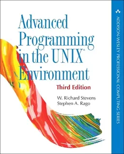 Advanced programming in the UNIX environment; W. Richard. Stevens; 2013