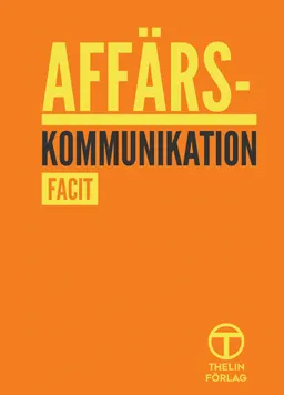 Affärskommunikation - Facit; Meg Marnon; 2016