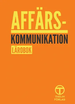 Affärskommunikation - Lärobok; Meg Marnon; 2016