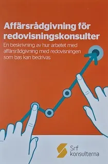 Affärsrådgivning för redovisningskonsulter; Mikael Carlson; 2016