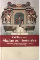 Åkallan och åminnelse; Kjell Petersson; 2015