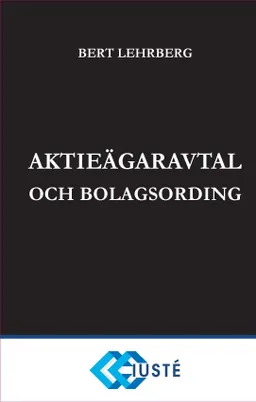 Aktieägaravtal och bolagsordning; Bert Lehrberg; 2015