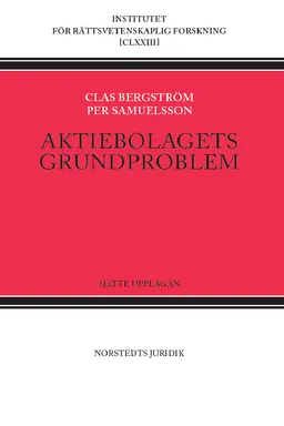 Aktiebolagets grundproblem; Clas Bergström, Per Samuelsson; 2021