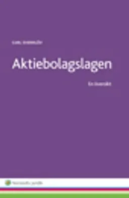 Aktiebolagslagen : en översikt; Carl Svernlöv; 2014