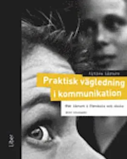 Aktiva lärare Praktisk vägledning i kommunikation; Bent Hougaard; 2008