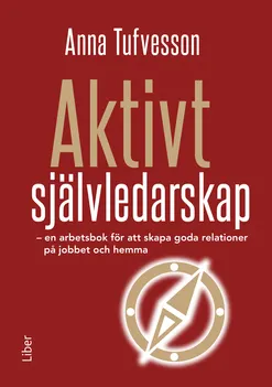 Aktivt självledarskap; Anna Tufvesson; 2021