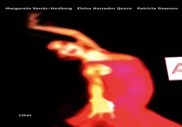 Alegría paso tres; Margareta Vanäs-Hedberg, Elvira Herrador Quero, Patricia Dawson, Sylvia Vaccia Izami, Antonio Gallego; 2007