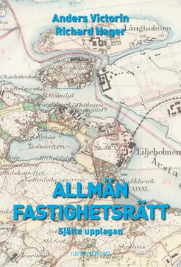 Allmän fastighetsrätt; Anders Victorin, Richard Hager; 2011