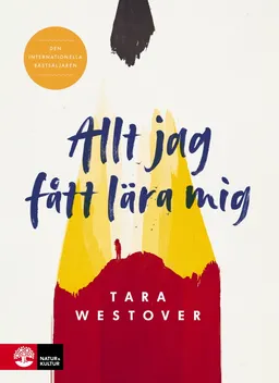 Allt jag fått lära mig; Tara Westover; 2020