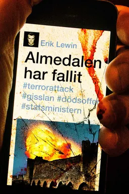 Almedalen har fallit; Erik Lewin; 2015