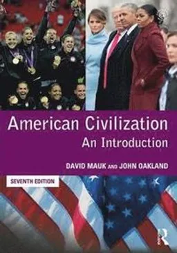 American Civilization; David Mauk, John Oakland; 2017