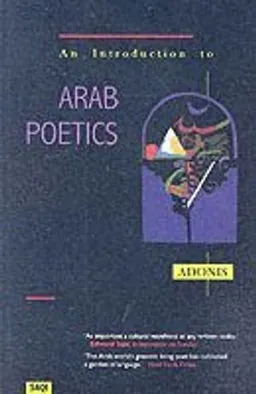 An Introduction to Arab Poetics; Adonis; 2003