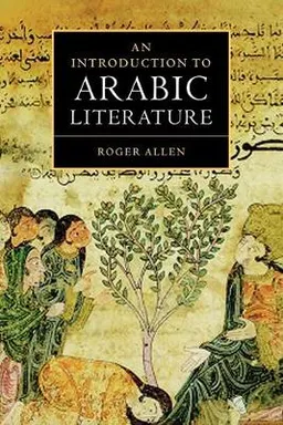 An introduction to Arabic literature; Roger M. A. Allen; 2000