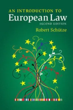 An Introduction to European Law; Robert Schtze; 2015