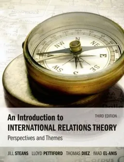 An introduction to international relations theory : perspectives and themes; Jill Steans; 2010