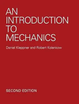 An introduction to mechanics; Daniel Kleppner; 2013