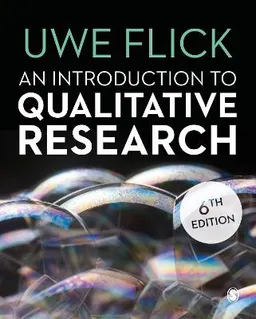 An introduction to qualitative research; Uwe Flick; 2018