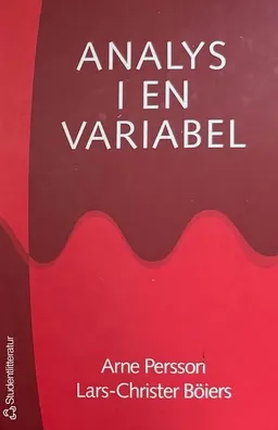 Analys i en variabel; Arne Persson, Lars-Christer Böiers; 2001