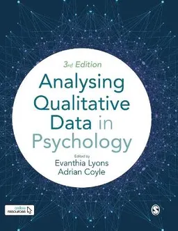 Analysing qualitative data in psychology; Evanthia Lyons, Adrian Coyle; 2021