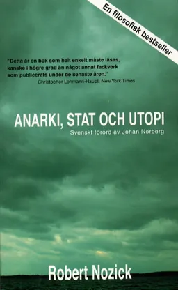 Anarki, stat och utopi; Robert Nozick; 2004