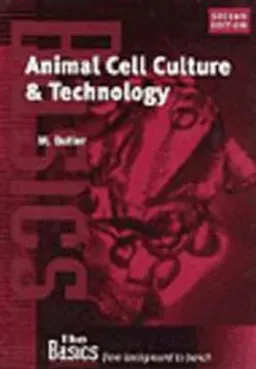 Animal cell culture and technology; Butler; 2004