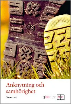 Anknytning och samhörighet; Susan Hart; 2009