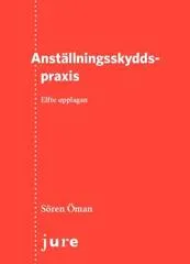 Anställningsskyddspraxis; Sören Öman; 2022