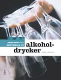 Ansvarsfull servering av alkoholdrycker; Ingrid Lindholm; 2008